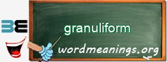WordMeaning blackboard for granuliform